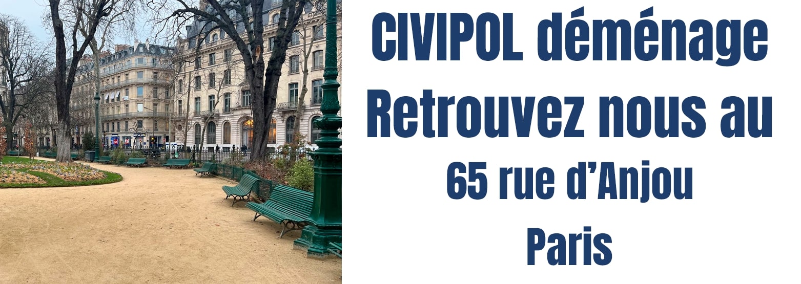Civipol déménage - Retrouvez-nous au 65 Rue d'Anjou Paris